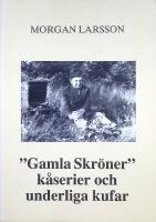 Gamle Skr&ouml;ner k&aring;serier och underliga kufar"