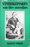 V&auml;nerskepparen som blev storredare