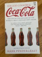 For God, country and Coca-Cola - the definitive history of the world's most popular soft drink