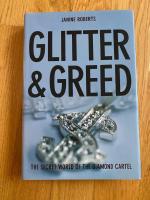 Glitter & greed - the secret world of the diamond empire