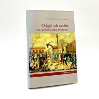 Odygd och van&auml;ra - Folk och brott i gamla Stockholm