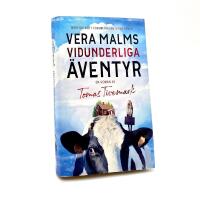 Vera Malms vidunderliga &auml;ventyr