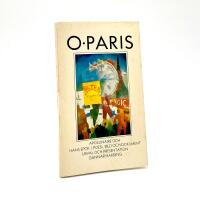 O, Paris : Apollinaire och hans epok i poesi, bild och dokument