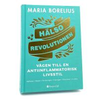 H&auml;lsorevolutionen: V&auml;gen till en anti-inflammatorisk livsstil