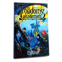 Trolldomsakademien del 1: Eldh&auml;xan