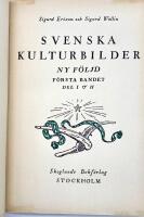 Svenska kulturbilder - Ny f&ouml;ljd. Sex band. Tv&aring; delar i varje band. I-XII