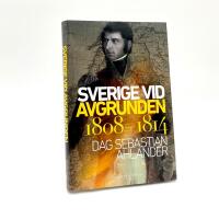 Sverige vid avgrunden 1808-1814