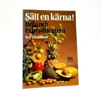 S&auml;tt en k&auml;rna! - Odla och experimentera