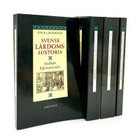 Svensk l&auml;rdomshistoria 1-4. 1. Medeltiden - Reformationstiden. 2. Stormaktstiden. 3. Frihetstiden. 4. Gustavianska tiden.