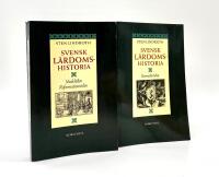 Svensk l&auml;rdomshistoria 1-4. 1. Medeltiden - Reformationstiden. 2. Stormaktstiden. 3. Frihetstiden. 4. Gustavianska tiden.