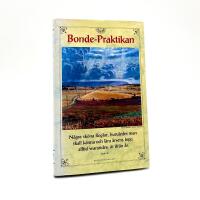 Bondepraktikan - En liten bok, som kallas bonde-praktika, eller w&auml;derbok, inneh&aring;llandes n&aring;gra sk&ouml;na reglor, huruledes man skall k&auml;nna och l&auml;ra &aring;rsens lopp, alltid warandes, &aring;r ifr&aring;n &aring;r