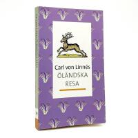 Carl von Linn&eacute;s &Ouml;l&auml;ndska resa