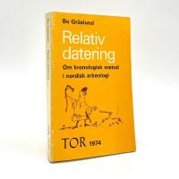 Relativ datering - Om kronologisk metod i nordisk arkeologi