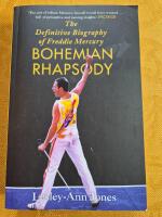 Bohemian Rhapsody : The Definitive Biography of Freddie Mercury