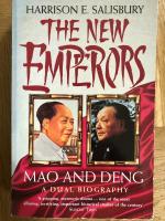 The new emperors - Mao and Deng: a dual biography