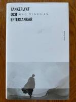 Tankeflykt och eftertankar