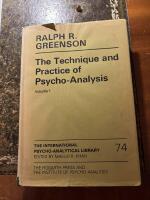 The technique and practice of psychoanalysis