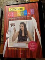 Kokbok: GI-noll! : h&auml;lsokosten som retar alla l&auml;kare