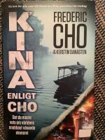 Kina enligt Cho : det du m&aring;ste veta om v&auml;rldens snabbast v&auml;xande ekonomi