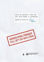 Boken dina pengar vill att du ska l&auml;sa