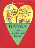 Hanna och det d&auml;r med k&auml;rlek