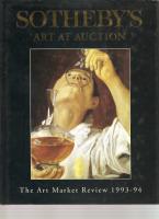Sotheby&acute;s Art At Auction - The Art Market Review 1993-94.