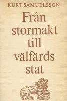 Fr&aring;n stormakt till v&auml;lf&auml;rdsstat