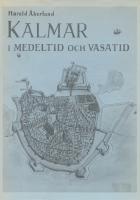 Kalmar i medeltid och vasatid