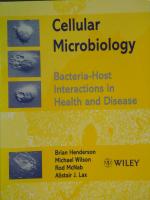 Cellular Microbiology: Bacteria-Host Interactions in Health and Disease