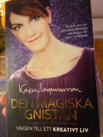 Den magiska gnistan : v&auml;gen till ett kreativt liv