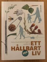 Naturskyddsf&ouml;reningens guide till ett h&aring;llbart liv