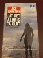 L&aring;t det aldrig ta slut