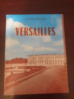 VERSAILLES GUIDE-BOOK