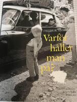 Varf&ouml;r h&aring;ller man p&aring;? : och andra ess&auml;er