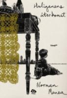 Huliganens &aring;terkomst