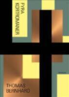 Fyra kortromaner. Amras ; Ungenach ; Watten ; Billig&auml;tarna