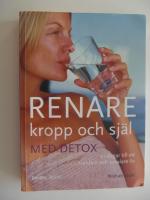 Renare kropp och sj&auml;l med detox