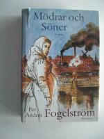 M&ouml;drar och s&ouml;ner : roman