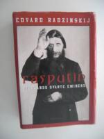 Rasputin : Rysslands svarte eminens