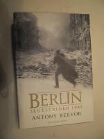 Berlin : slutstriden 1945