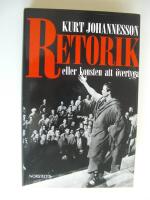 Retorik eller konsten att &ouml;vertyga