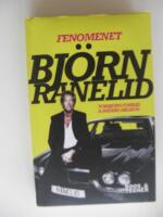 Fenomenet Bj&ouml;rn Ranelid
