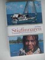 Stigfinnaren : en jordenruntsegling p&aring; sex &aring;r i mycket liten b&aring;t
