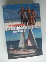 P&aring; v&auml;rldsomsegling med Ariel IV : Ett familje&auml;ventyr