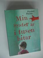 Min syster &auml;r i tusen bitar