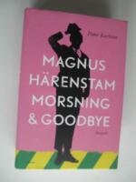 Morsning och goodbye