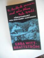 Vi drabbade samman med v&aring;ra &ouml;dens hela bredd - f&ouml;rfattarparet Moa och Harry Martinson