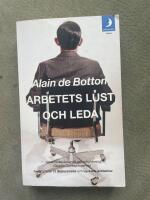 Arbetets lust och leda