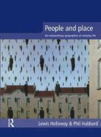 People and Place : The Extraordinary Geographies of Everyday Life [Elektronisk resurs]