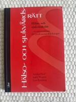 H&auml;lso- och sjukv&aring;rdsr&auml;tt : en introduktion f&ouml;r professionsutbildningar